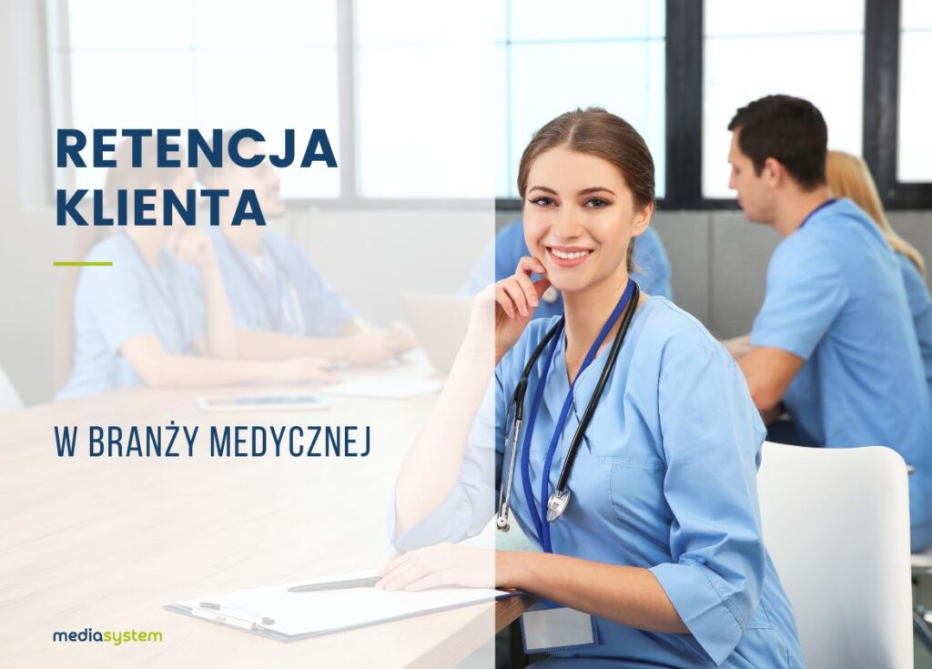 Retencja klienta abonamentowego w branży medycznej.